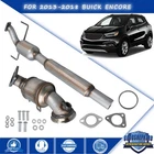 For Buick Encore 1.4L 2013-2018 Front Flex Pipe & Rear Catalytic Converter Set New. Price: $117.39.