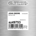 AZ49753 Deflector Fits John Deere (surplus Open Box) New. Price: $105.95.