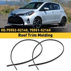 Left & Right Side Roof Drip Moulding Trim Set For 2007-2011 Toyota Yaris Sedan New. Price: $18.52.