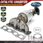 Catalytic Converter For Hyundai Sonata 2015-2019 Kia Optima 2016-2020 L4 2.4L New. Price: $206.99.