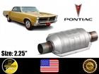 For Pontiac Catalytic Converter 2.25" High Quality Fit Easy To Install New. Price: $104.99.