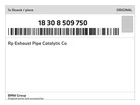 Genuine Bmw Rp Exhaust Pipe Catalytic Co 18-30-8-509-750 New. Price: $3099.38.