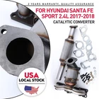Front Catalytic Converter For 2017-2018 Hyundai Santa Fe Sport 2.4L L4 Gas Doch New. Price: $157.49.