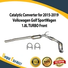 Catalytic Converter For 2015-2019 Volkswagen Golf Sportwagen 1.8L Turbo Front New. Price: $365.15.